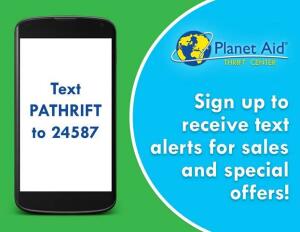 Planet Aid, Planet Aid Thrift Center, text alerts