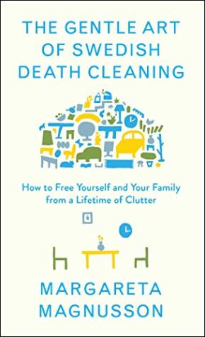 Cover of The Gentle Art of Swedish Death Cleaning
