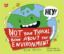 not your typical book about the environment Elin Kelsey